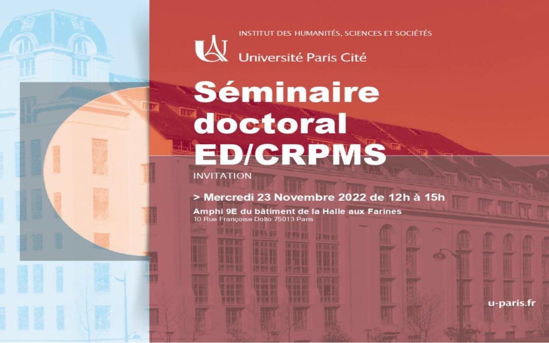 Séminaire doctoral ED/CRPMS – 23/11/2022